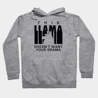 Llama Drama Hoodie